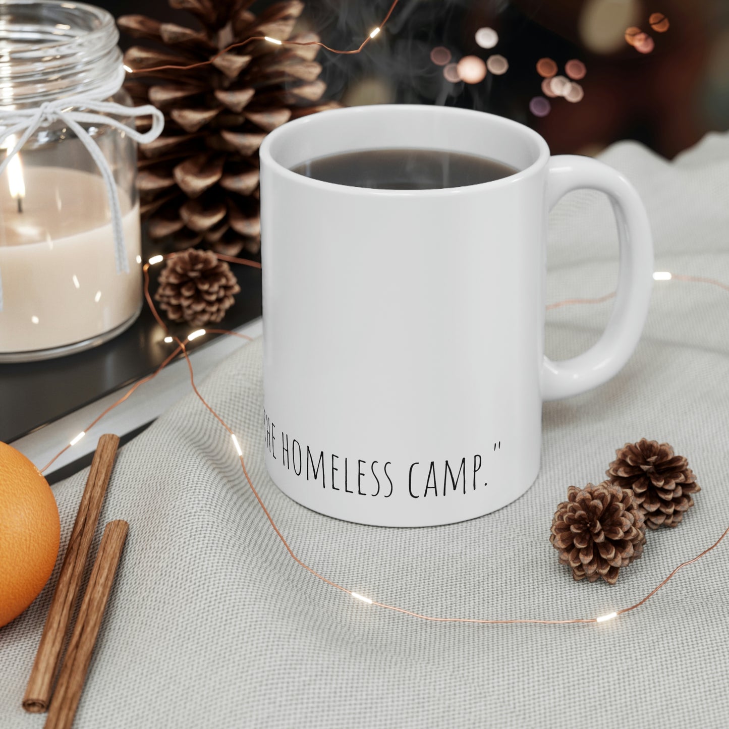 Homeless Camp Ceramic Mug 11oz